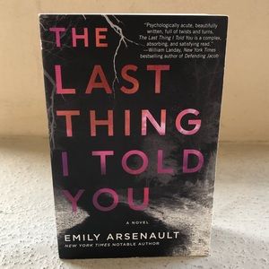Book: The last thing I told you by Emily Arsenault